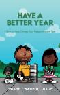 Have A Better Year - Preview