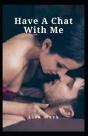 Have A Chat With Me - Preview