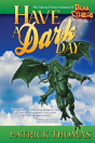 Have A Dark Day - Preview