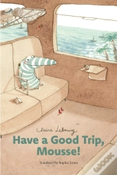 Have A Good Trip, Mousse (Mousse Vol. 2)
