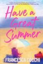 Have A Great Summer - Preview