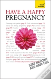 Have A Happy Pregnancy: Teach Yourself