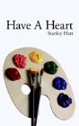 Have A Heart - Preview