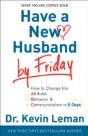 Have A New Husband By Friday Â€“ How To Change His Attitude, Behavior & Communication In 5 Days - Preview