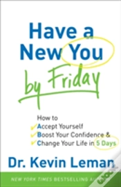 Capa do artigo Have A New You By Friday Â€“ How To Accept Yourself, Boost Your Confidence & Change Your Life In 5 Days