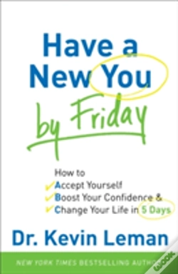Capa do artigo Have A New You By Friday Â€“ How To Accept Yourself, Boost Your Confidence & Change Your Life In 5 Days