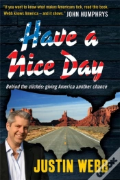 Capa do artigo Have A Nice Day: How I Stopped Sneering And Learned To Love America