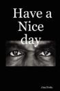 Have A Nice Day - Preview