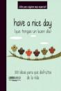 Have A Nice Day (Que Tengas Un Buen Día) - Preview