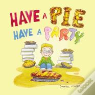 Have A Pie Have A Party