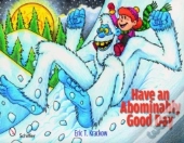 Have An Abominably Good Day