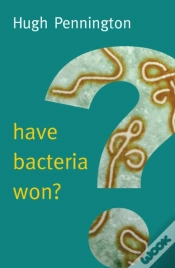 Capa do artigo Have Bacteria Won?
