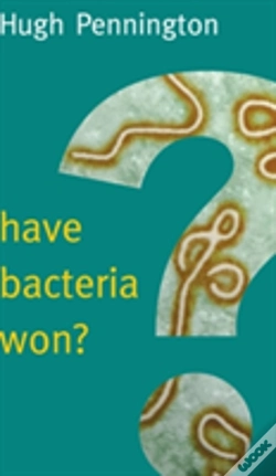 Capa do artigo Have Bacteria Won?