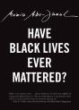 Have Black Lives Ever Mattered? - Preview