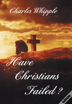 Capa do artigo Have Christians Failed?