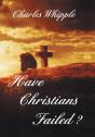 Have Christians Failed? - Preview