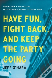 Capa do artigo Have Fun, Fight Back, And Keep The Party Going