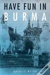 Have Fun In Burma
