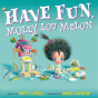 Have Fun, Molly Lou Melon - Preview