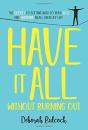 Have It All Without Burning Out - Preview