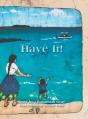Have It! - Preview