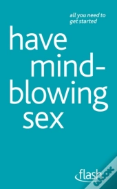 Have Mindblowing Sex: Flash