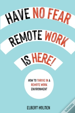 Capa do artigo Have No Fear, Remote Work Is Here!