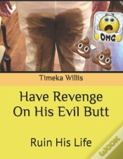 Capa do artigo Have Revenge On His Evil Butt