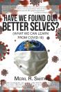 Have We Found Our Better Selves? - Preview