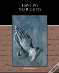 Capa do artigo Have We No Rights?