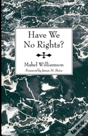 Capa do artigo Have We No Rights?