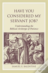 Have You Considered My Servant Job?