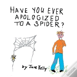 Capa do artigo Have You Ever Apologized To A Spider?