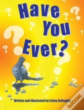 Have You Ever?