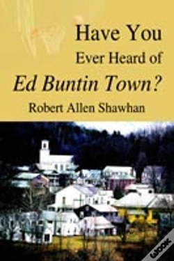 Capa do artigo Have You Ever Heard Of Ed Buntin Town?