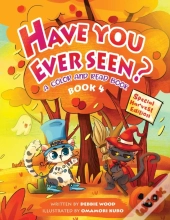 Have You Ever Seen? - Book 4