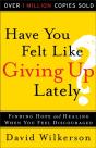 Have You Felt Like Giving Up Lately? - Preview