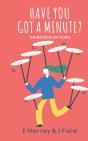 Have You Got A Minute? - Preview