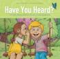 Have You Heard? - Preview