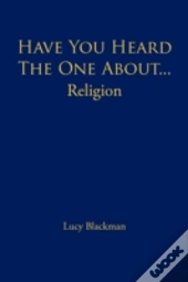 Have You Heard The One About... Religion