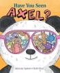 Have You Seen Axel? - Preview