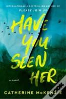 Have You Seen Her