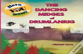 "Have You Seen?" The Dancing Midges Of Drumlanrig?
