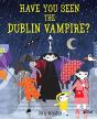 Have You Seen The Dublin Vampire? - Preview