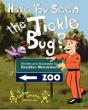 Have You Seen The Tickle Bug - Preview