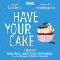 Have Your Cake - Preview