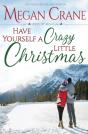 Have Yourself A Crazy Little Christmas - Preview