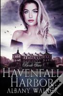 Havenfall Harbor Book Two
