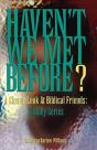 Haven'T We Met Before? - Preview