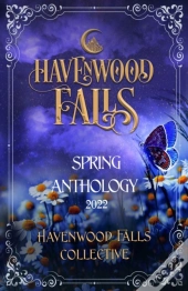 Havenwood Falls Spring Anthology 2022